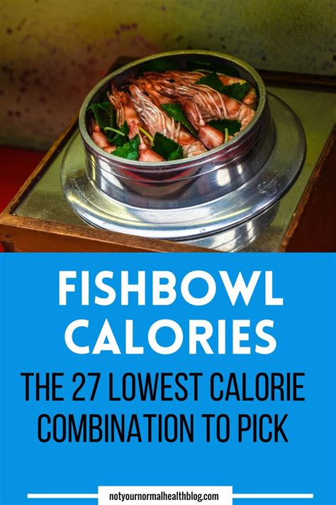 fishbowl calories 2g